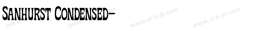 Sanhurst Condensed字体转换 Sanhurst Condensed字体转换